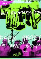 Kid Dynamite : Four Years In One Gulp